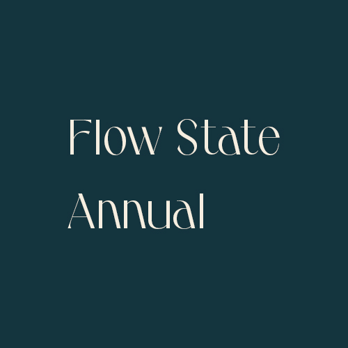 Flow State Annual