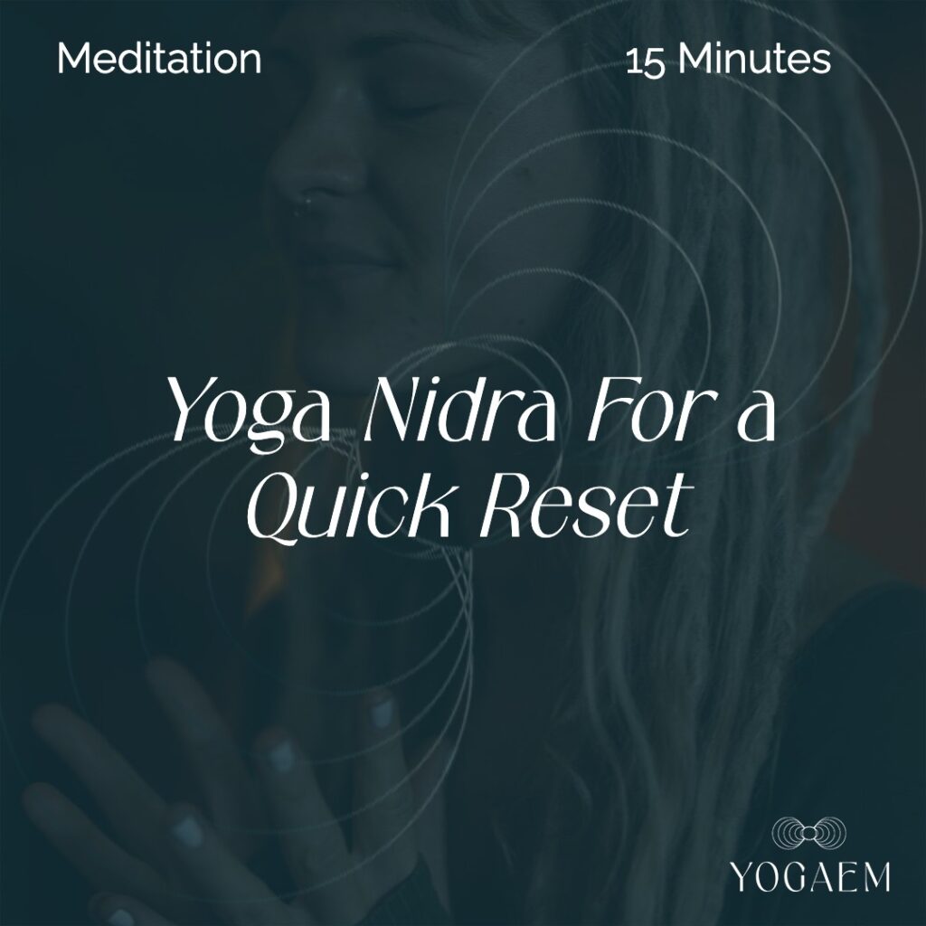 Yoga Nidra For a Quick Reset