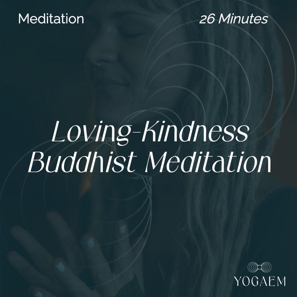 Loving-Kindness Buddhist Meditation